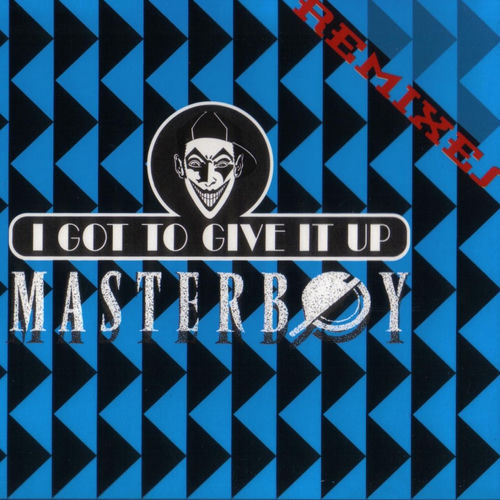 I got to give it up Remixes