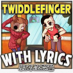 Cover of Twiddlefinger (Lyric Version (Anime)