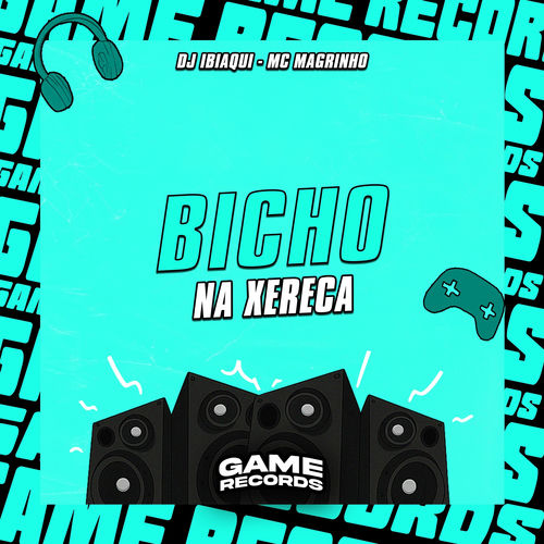 Bicho Na Xereca