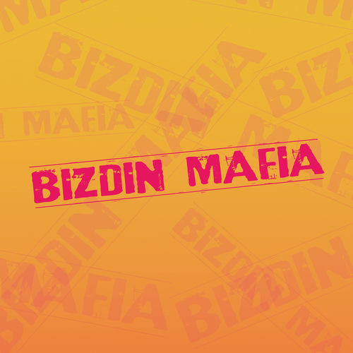 Bizdin Mafia