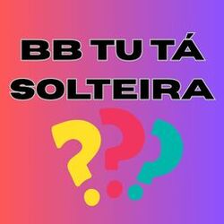 Cover of Bb Tu Ta Solteira ???