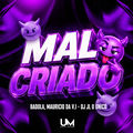 MAL CRIADO