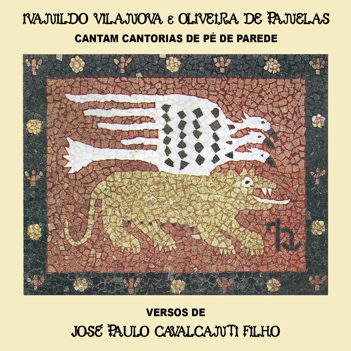 Album cover of Cantorias de Pé de Parede (Versos de José Paulo Cavalcanti Filho)