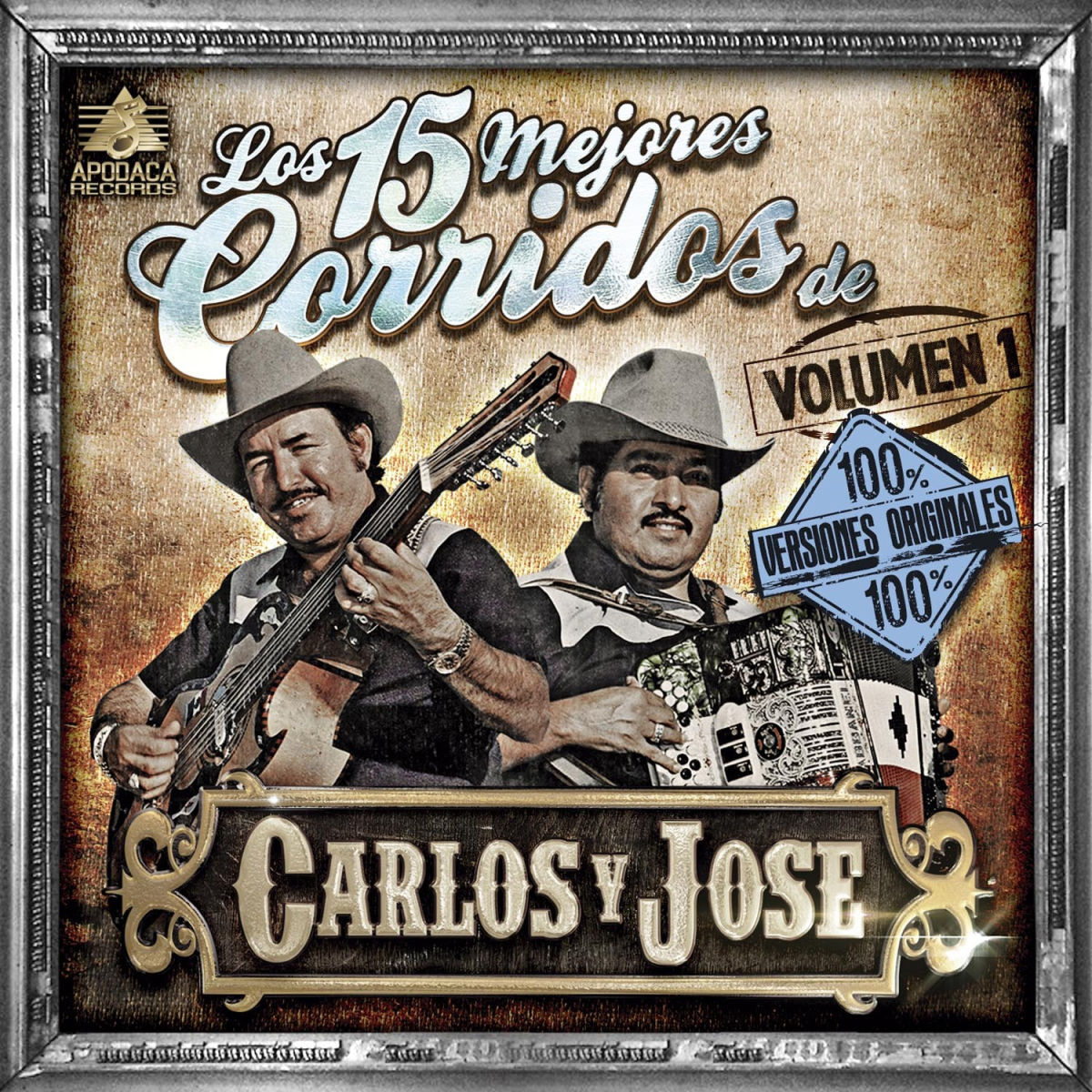 Album cover of Los 15 Mejores Corridos de Carlos y Jose, Vol. 1