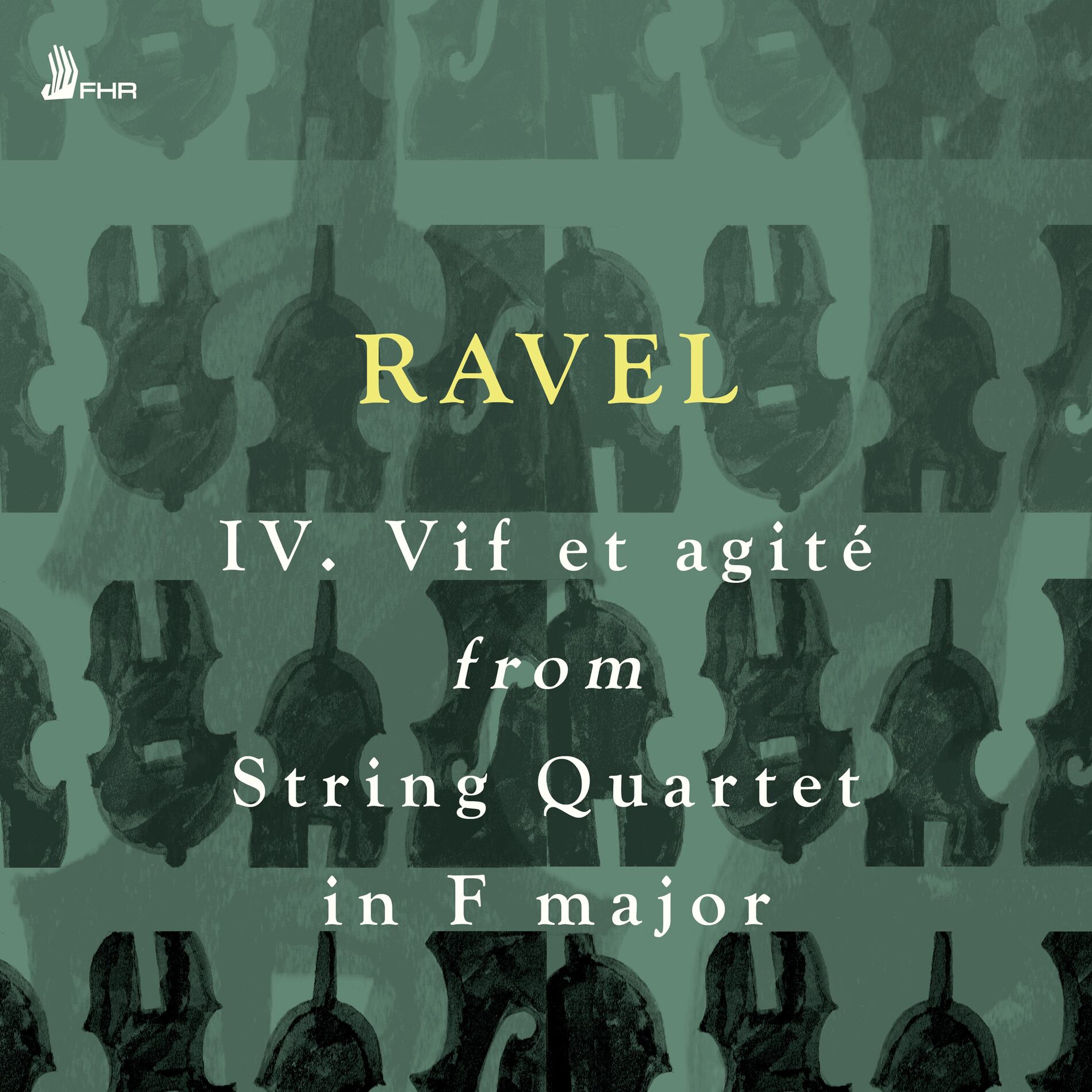 Album cover of RAVEL: Vif et agité from String Quartet in F major (Single)