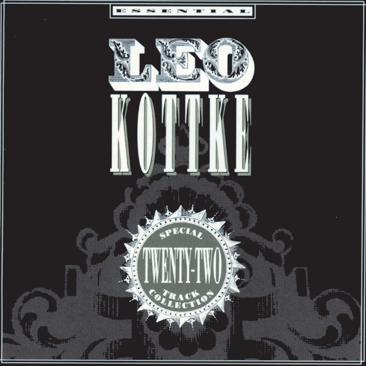 Album cover of The Essential Leo Kottke Collection