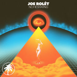 No Hesitating by Joe Rolét, cover art