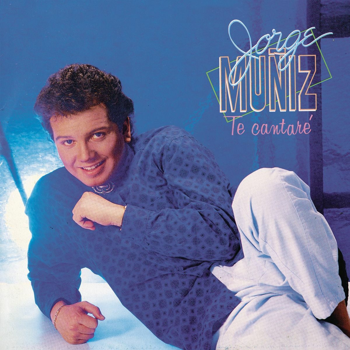 Album cover of Jorge Muñíz Te Cantaré