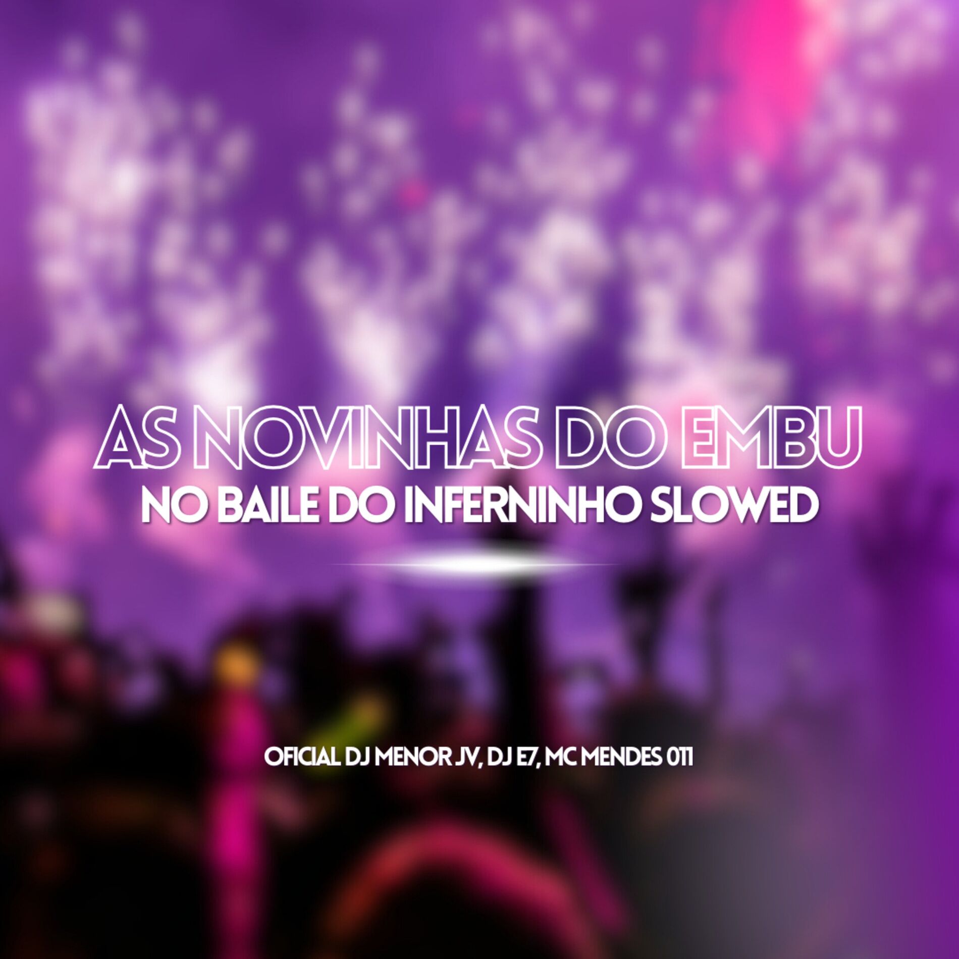 Album cover of As Novinhas do Embu / No Baile do Inferninho Slowed