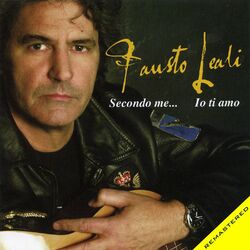 Cover of Secondo Me... Io Ti Amo (2013 Remaster)