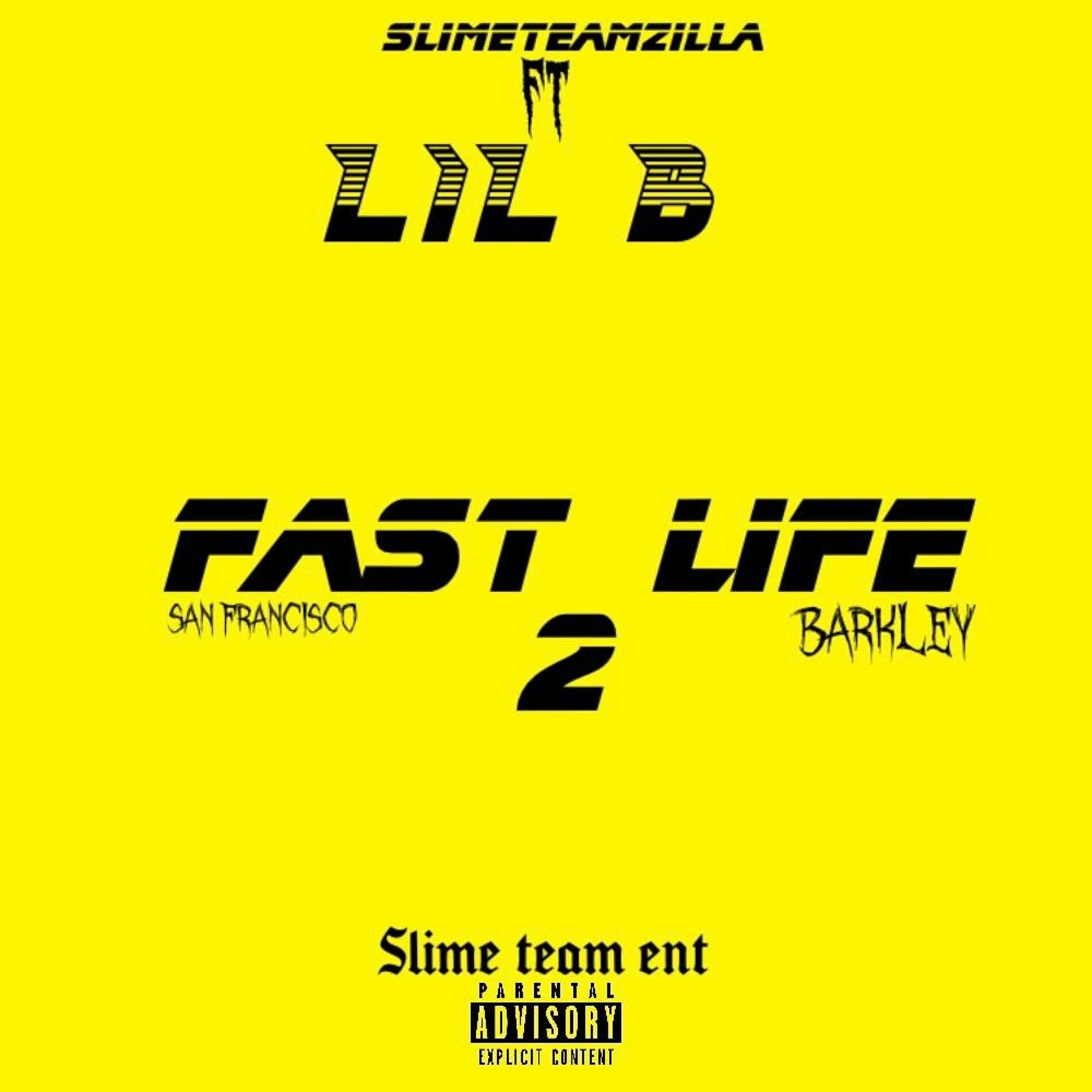 Album cover of FAST LIFE (feat. LIL B)
