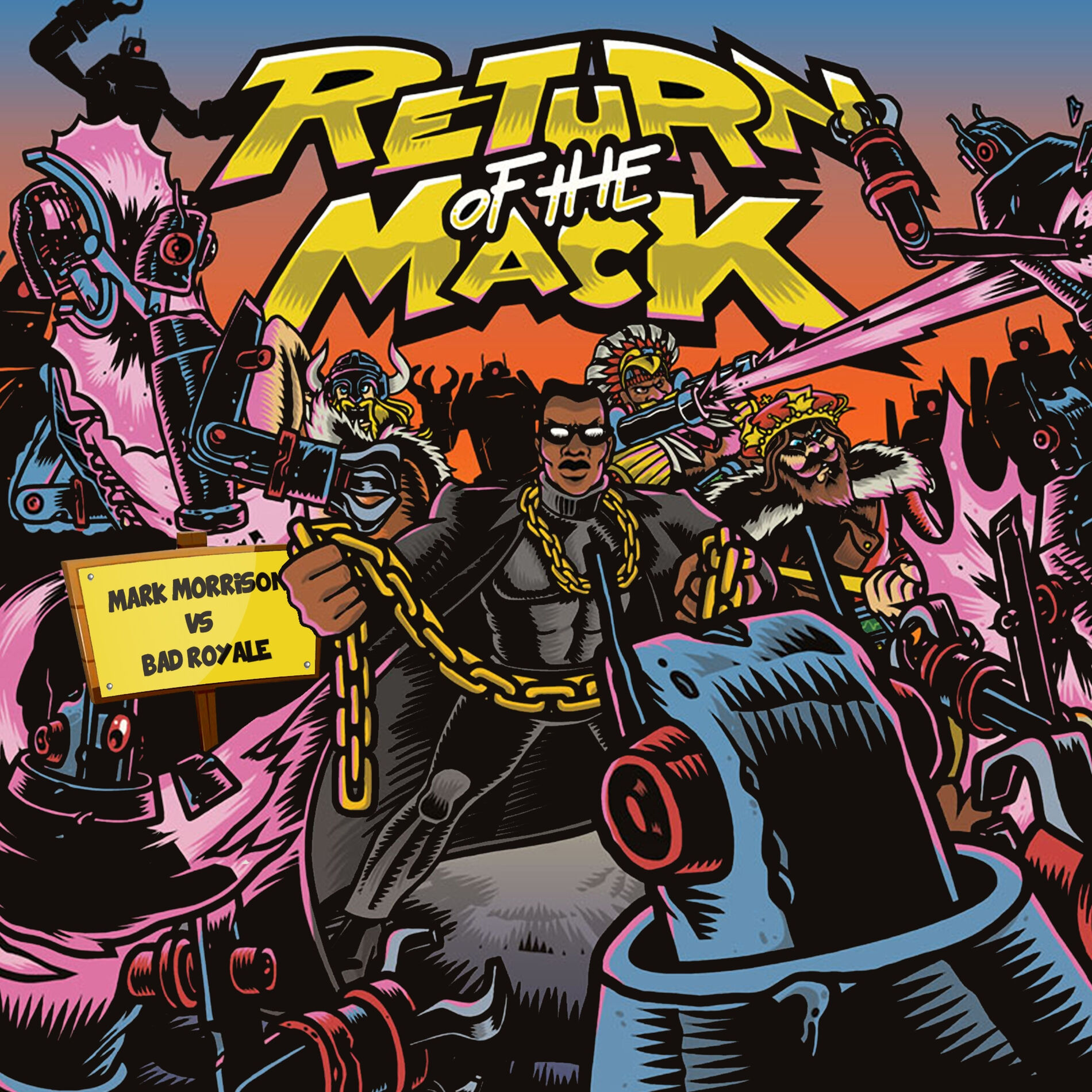 Album cover of Return of the Mack (Mark Morrison vs. Bad Royale)