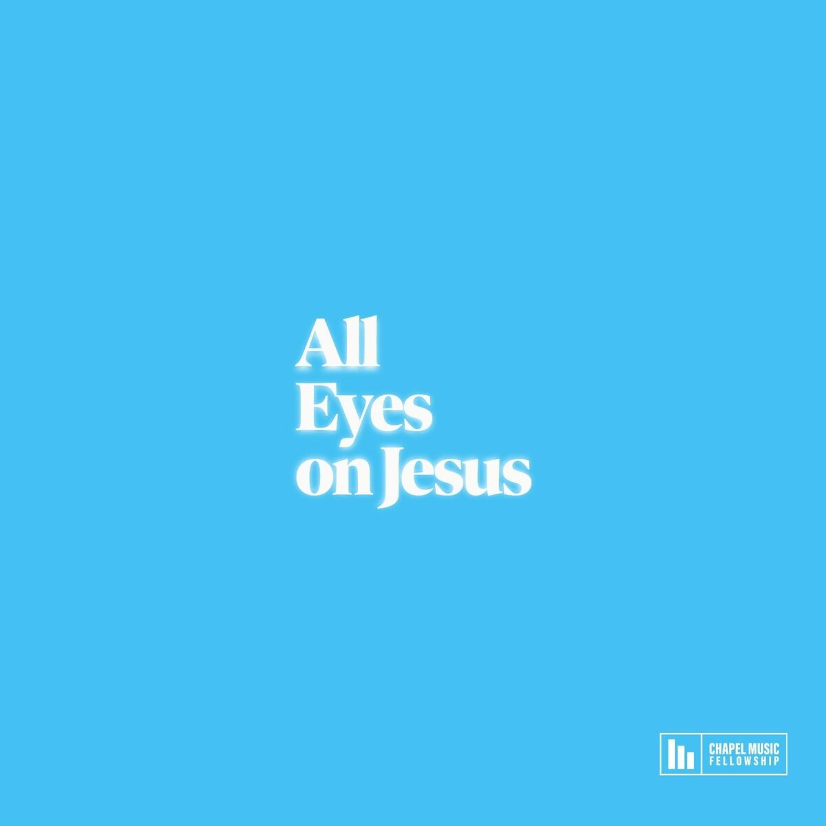 Album cover of All Eyes On Jesus (Live)