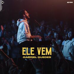 Cover of Ele Vem (Ao Vivo)
