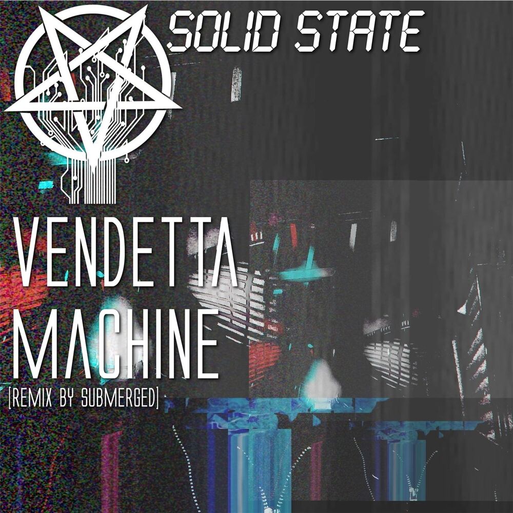 Picture of Vendetta Machine (Submerged Remix)