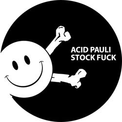 Cover Stock Fuck - Acid Pauli