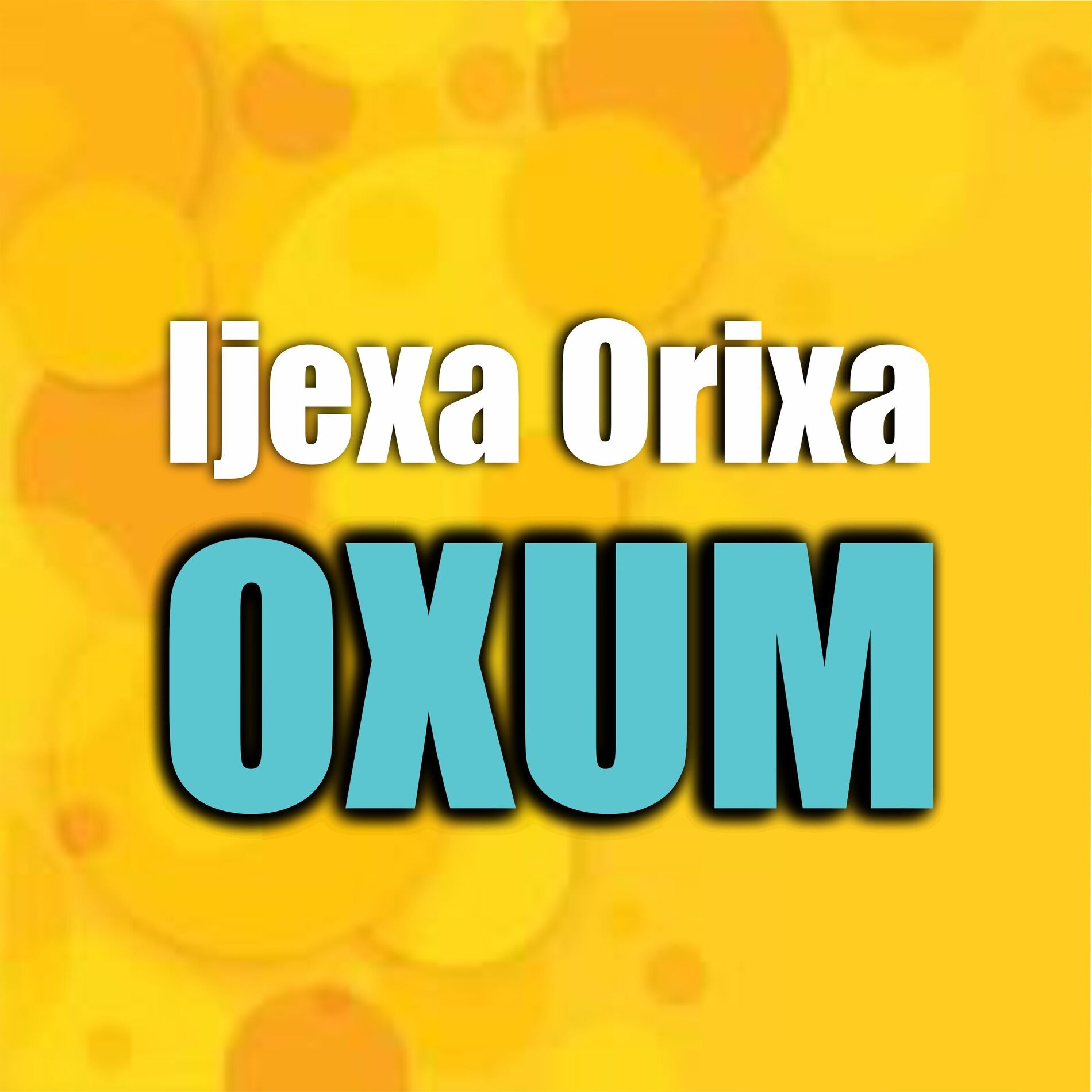 Album cover of Ijexa Orixa Oxum