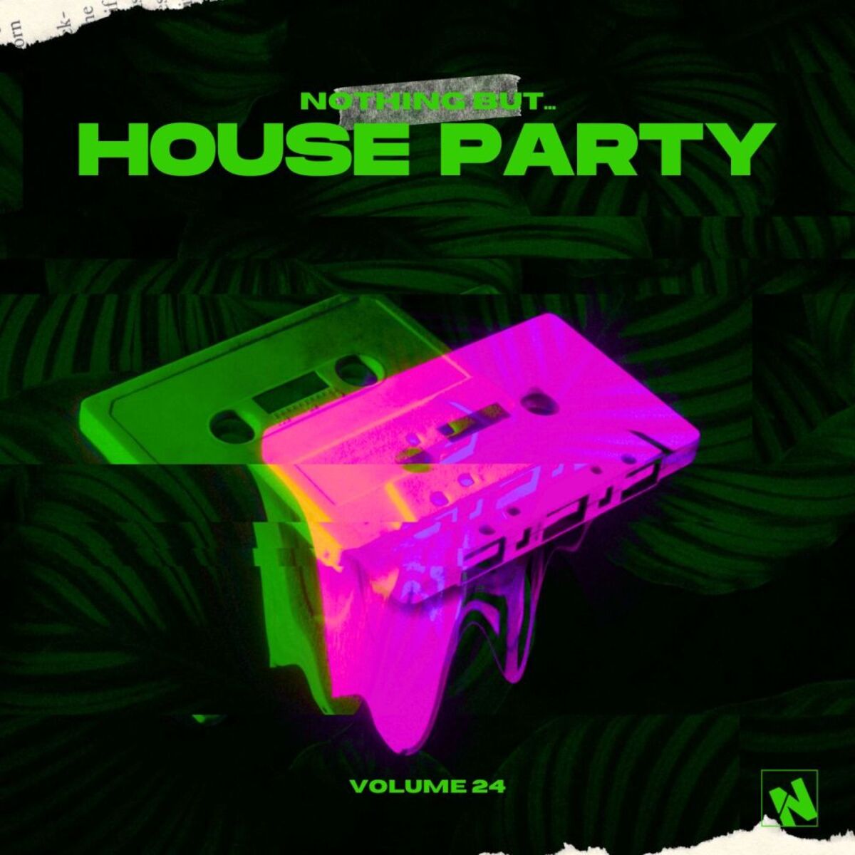 Album cover of Nothing But... House Party, Vol. 24