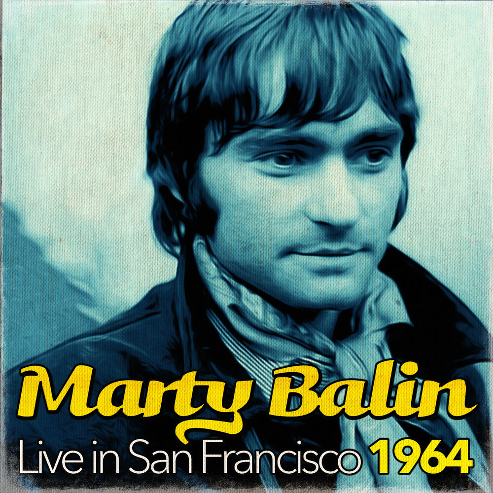 Picture of Marty Balin Live In San Francisco 1964 (Live)