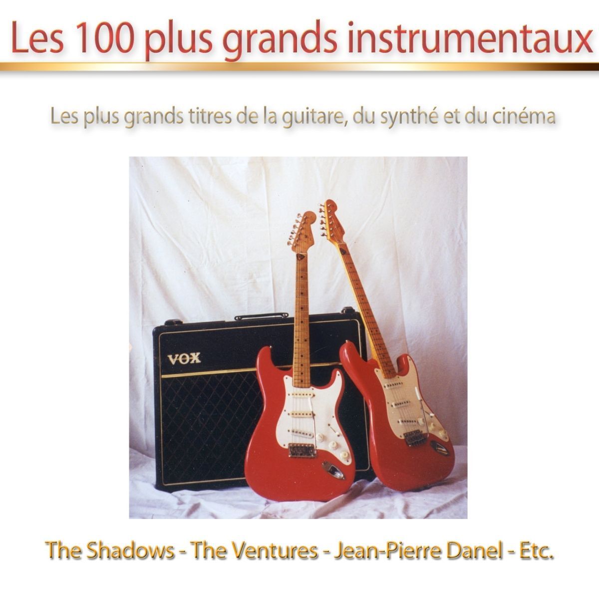 Album cover of Les 100 plus grands instrumentaux