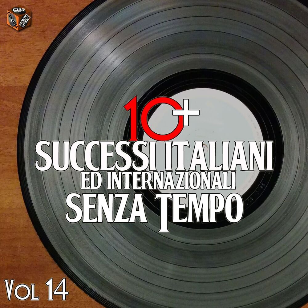Picture of 10+ Successi italiani senza tempo, Vol. 14