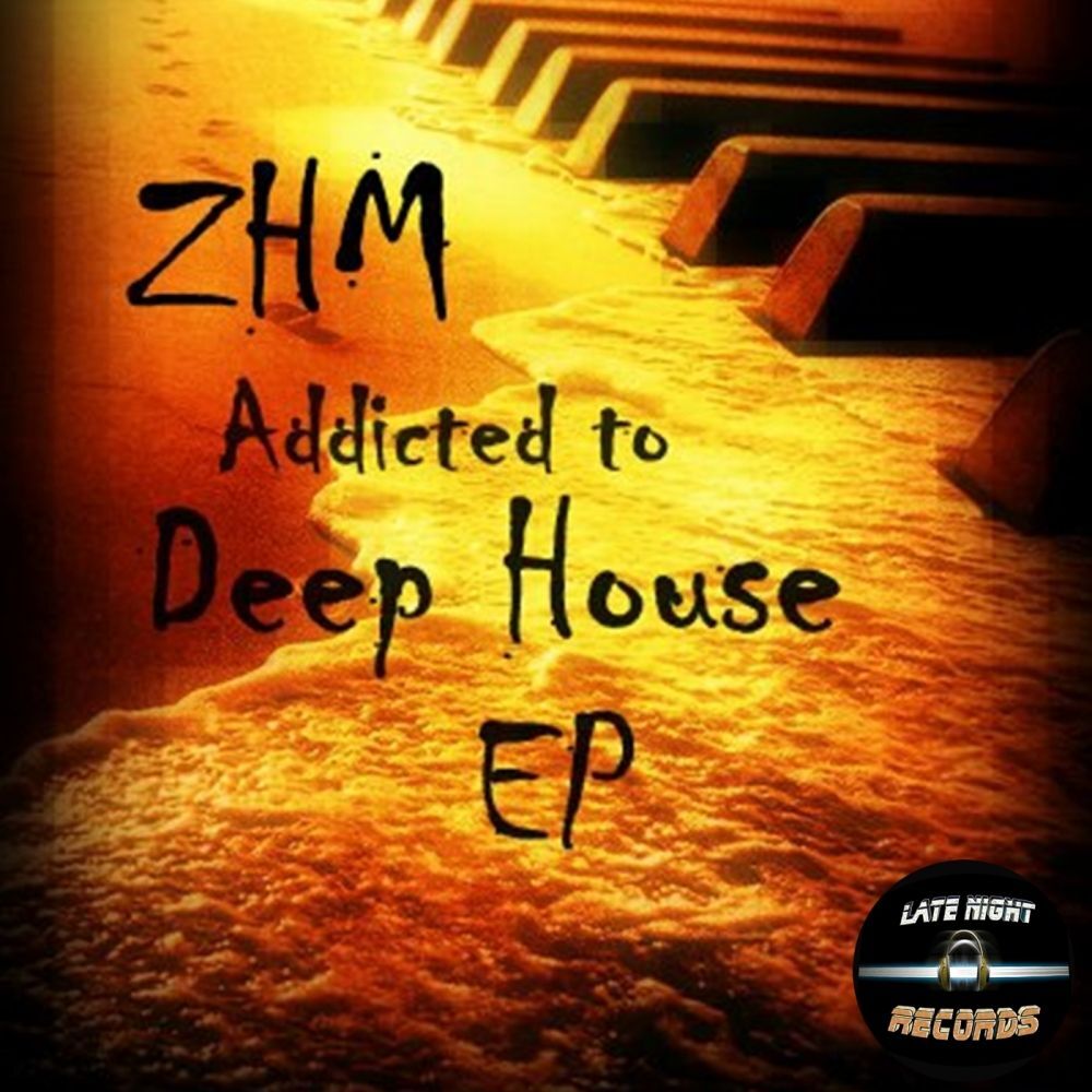 Picture of Addicted To Deep House