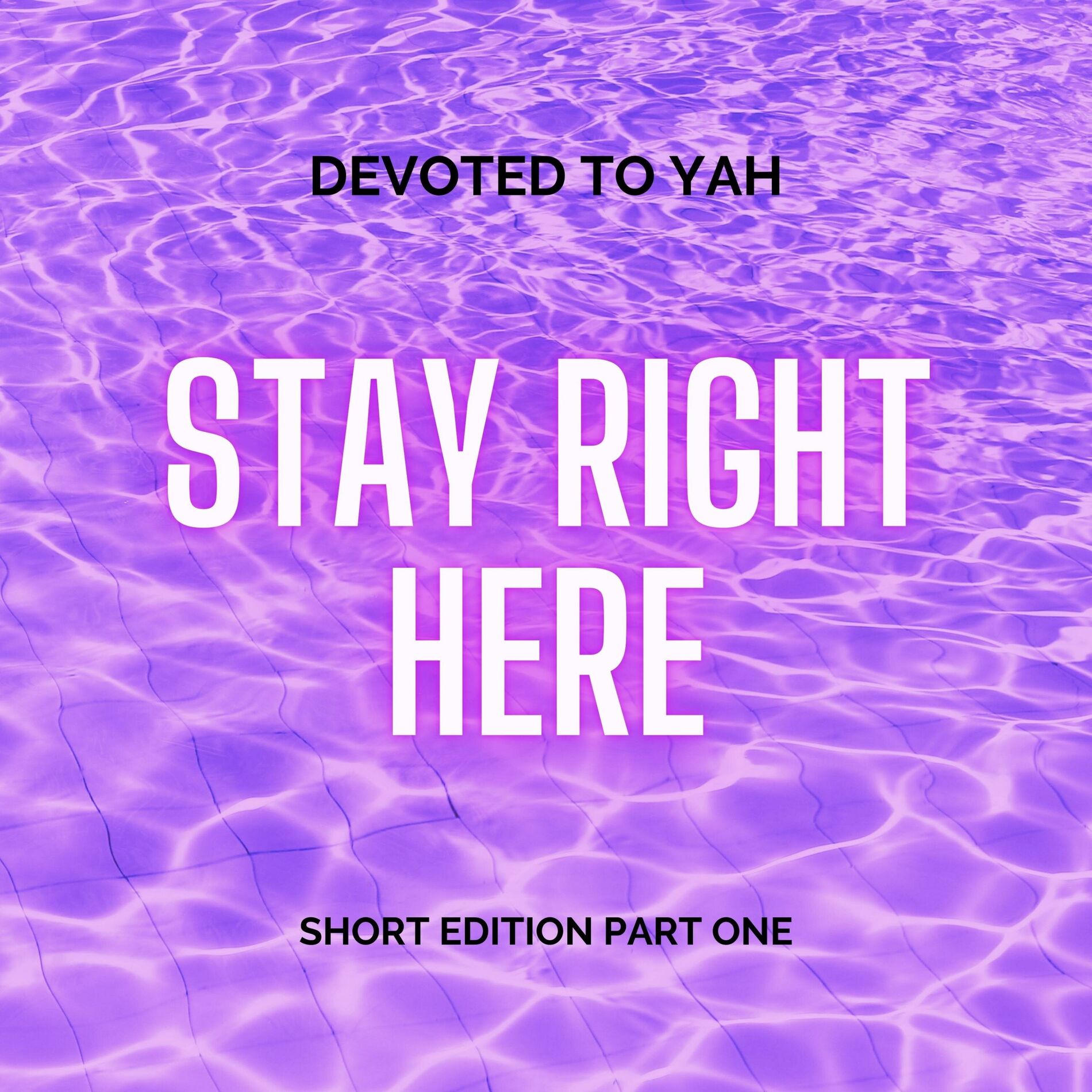 Album cover of Stay Right Here (short edition 1)
