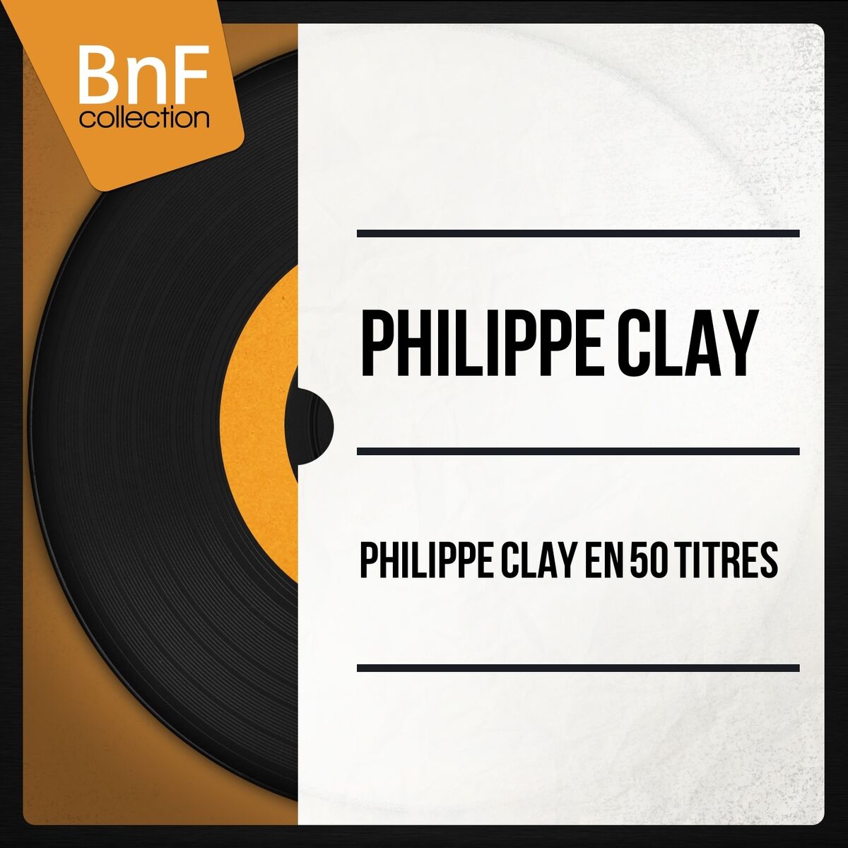 Album cover of Philippe Clay en 50 titres (Mono version)