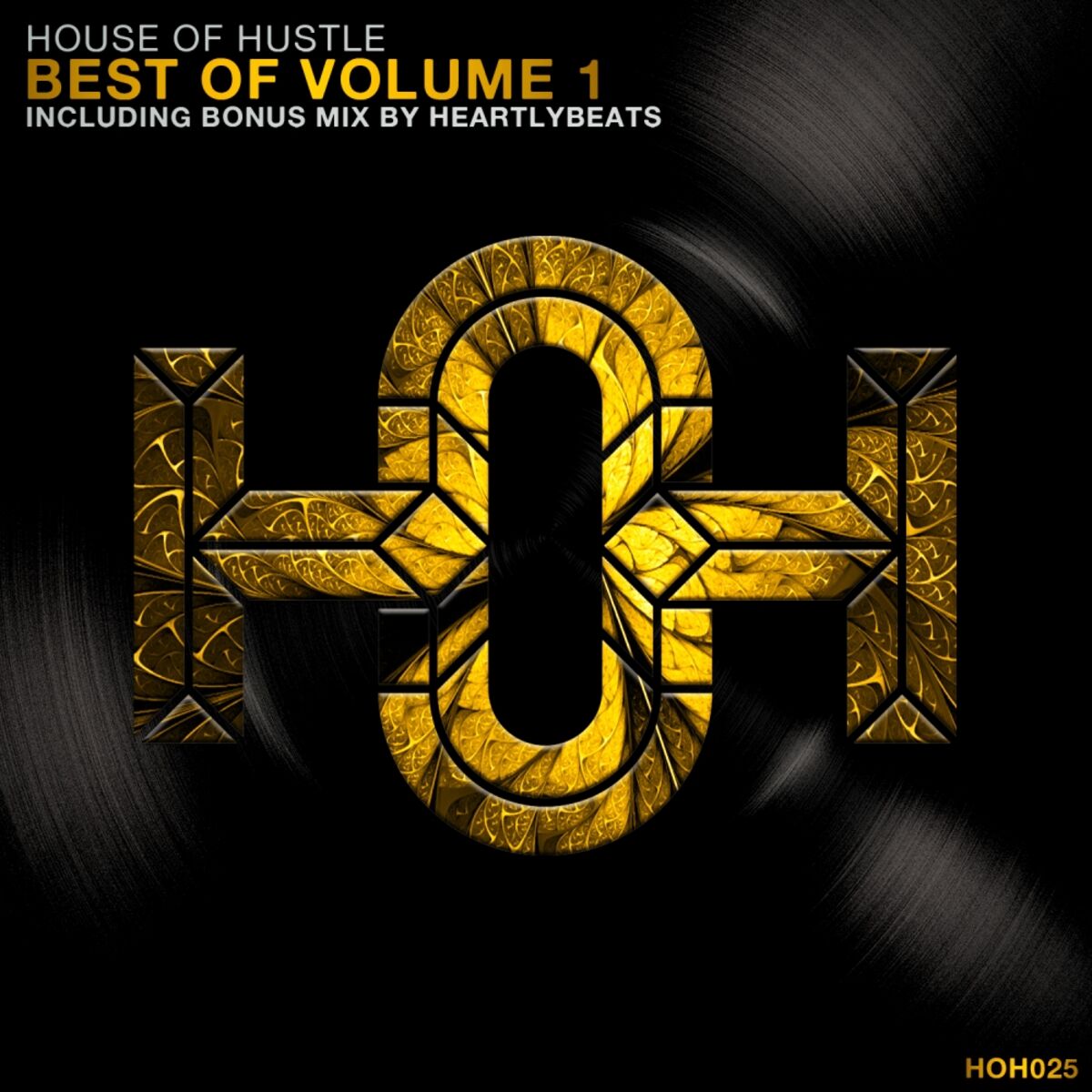 Album cover of House Of Hustle Best Of, Vol. 1