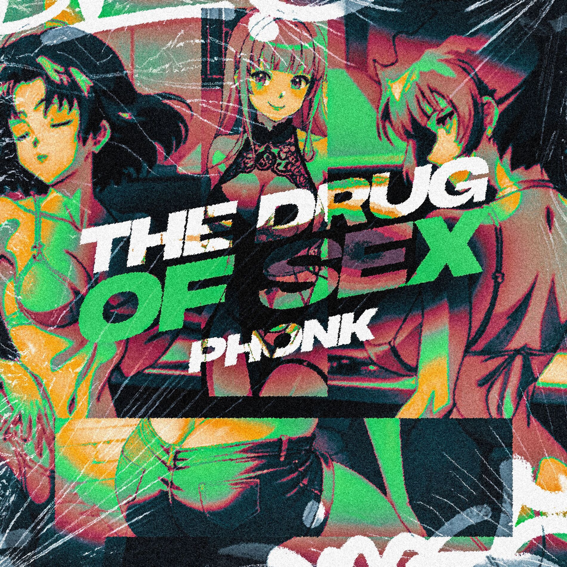 Album cover of The Drug Of Sex Phonk