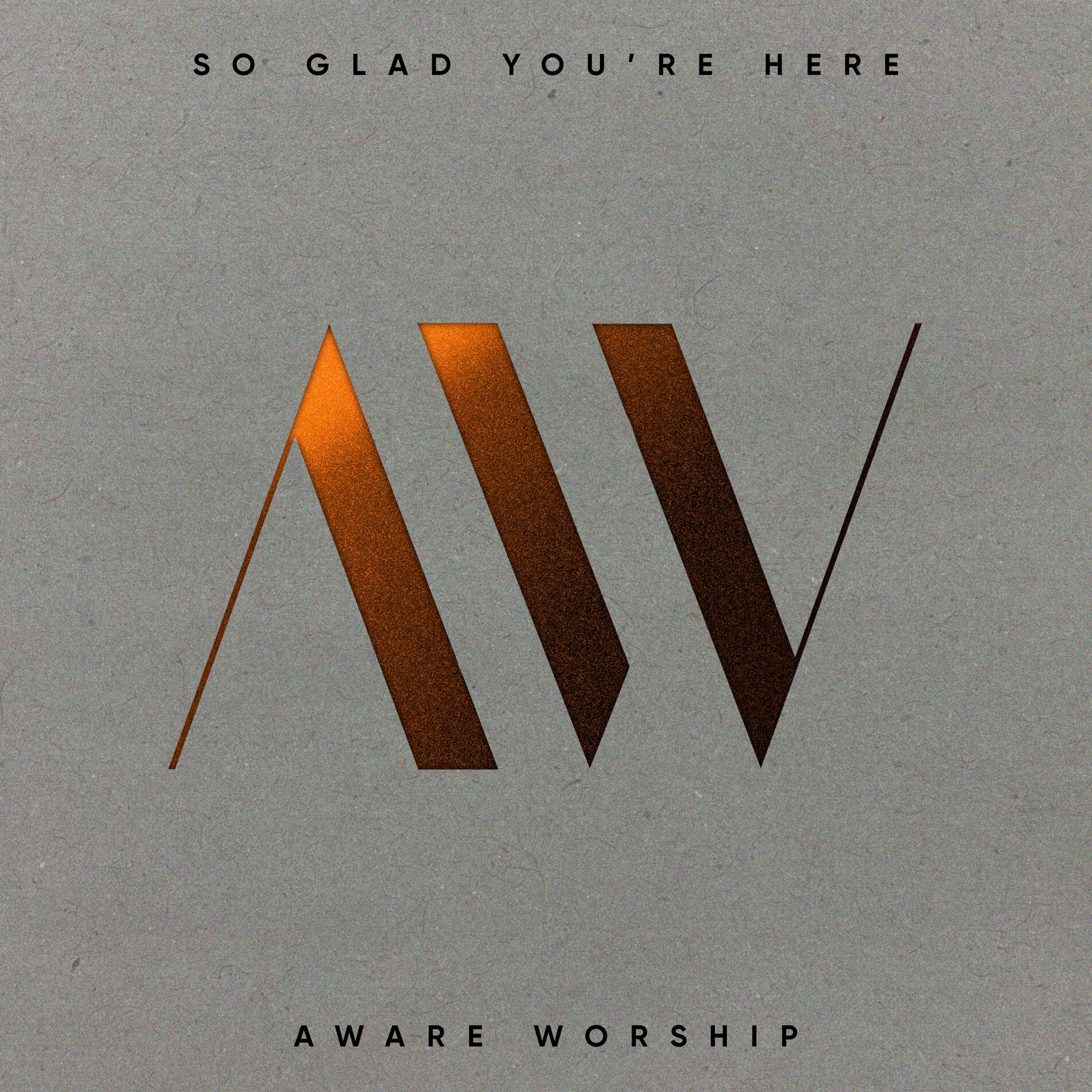 Album cover of So Glad You're Here