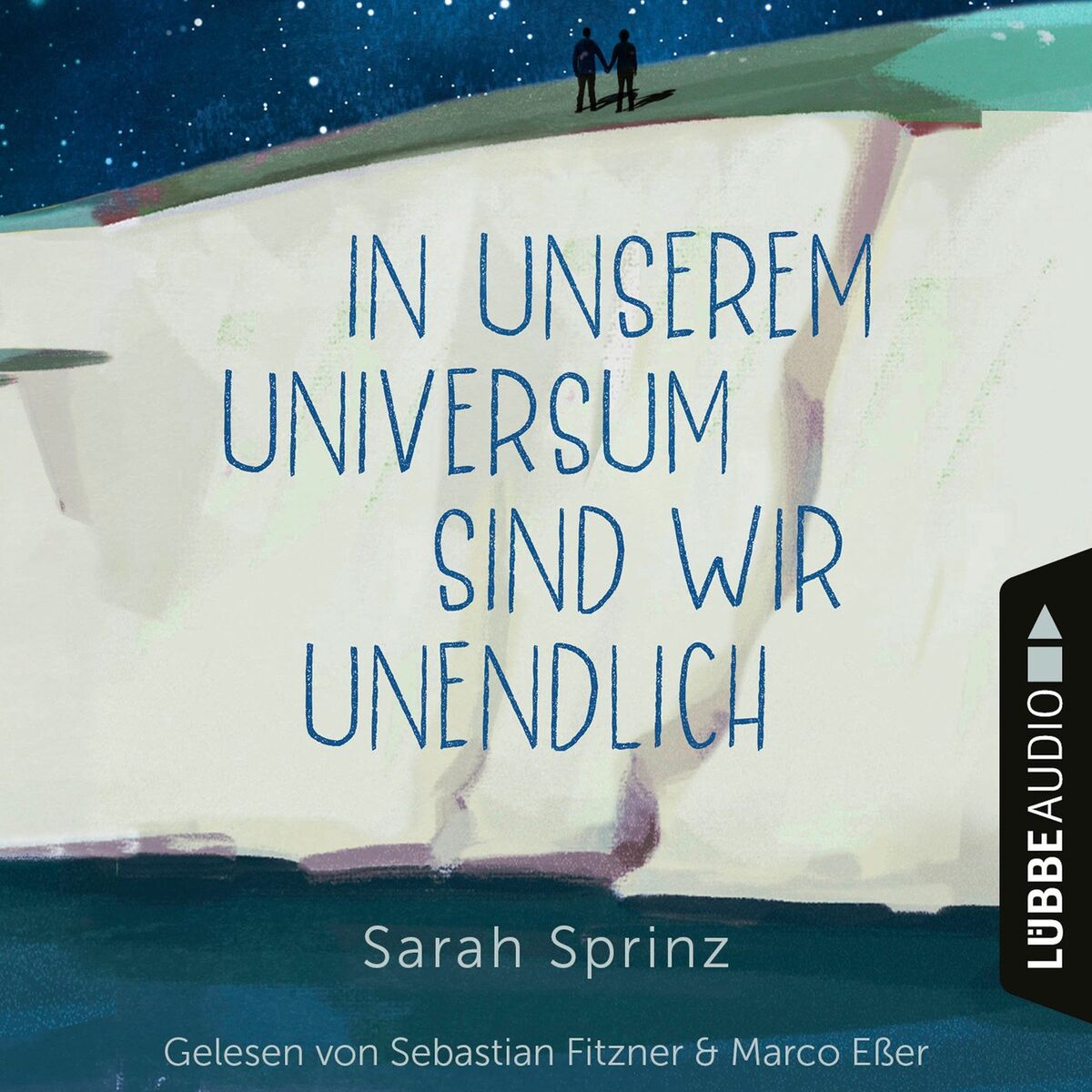 Album cover of In unserem Universum sind wir unendlich (Ungekürzt)