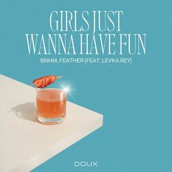 Cover of Girls Just Wanna Have Fun (feat. Levka Rey)