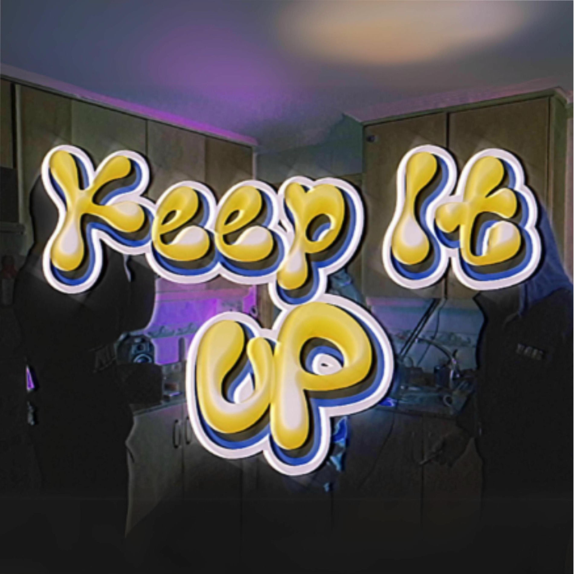 Album cover of Keep It Up (feat. Bala06 & dyb)