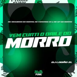 Cover of VEM CURTI O BAILE DO MORRO