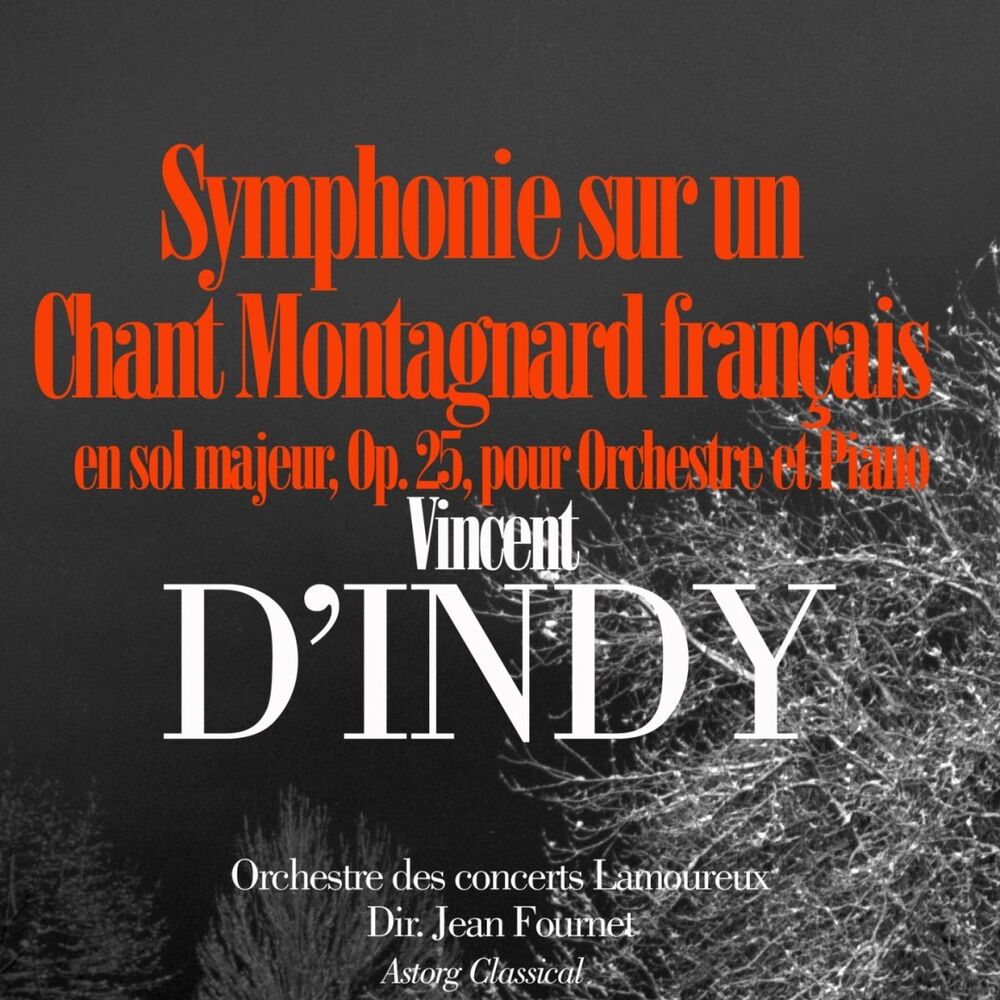 Picture of D'Indy: Symphonie sur un chant montagnard Français en sol majeur, Op. 25, pour orchestre et piano
