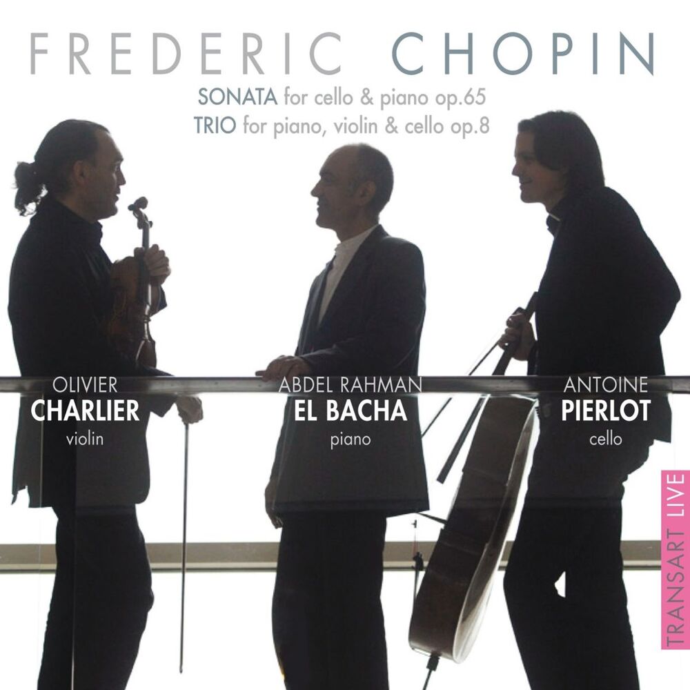 Picture of Chopin : Sonata, for Cello and Piano Op. 65 & Trio for Piano, Violin and Cello Op. 8