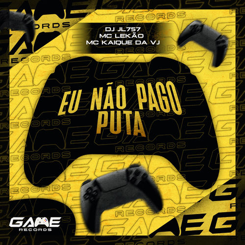 Eu Não Pago Puta