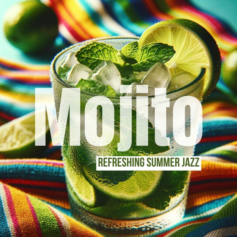 Picture of Mojito Refreshing Summer Jazz: Smooth Relax