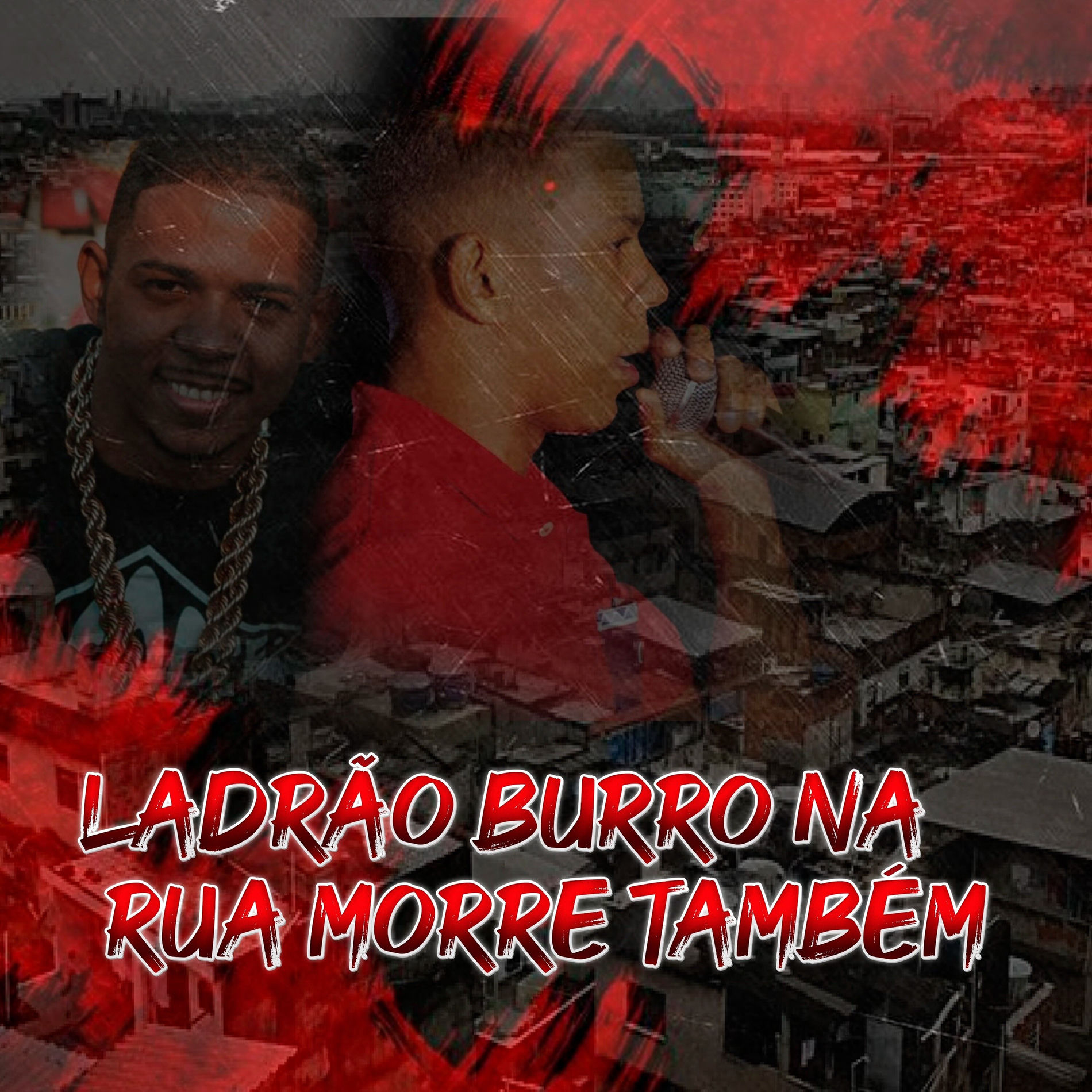Album cover of Ladrão Burro na Rua Morre Também