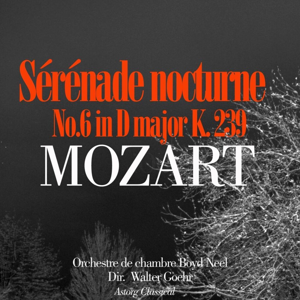Picture of Mozart : Sérénade nocturne No. 6 en ré majeur, K. 239