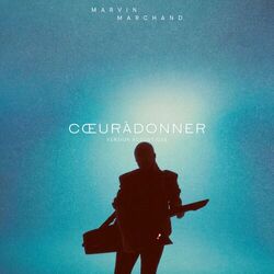 CŒURÀDONNER (Version acoustique)