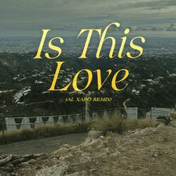 Cover of Is This Love (Al Xapo Remix)
