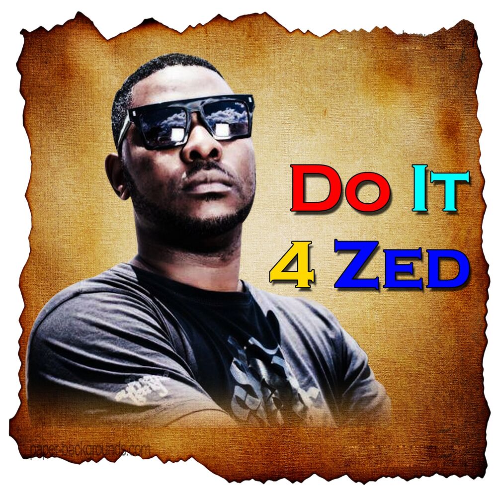 Picture of Do It 4 Zed