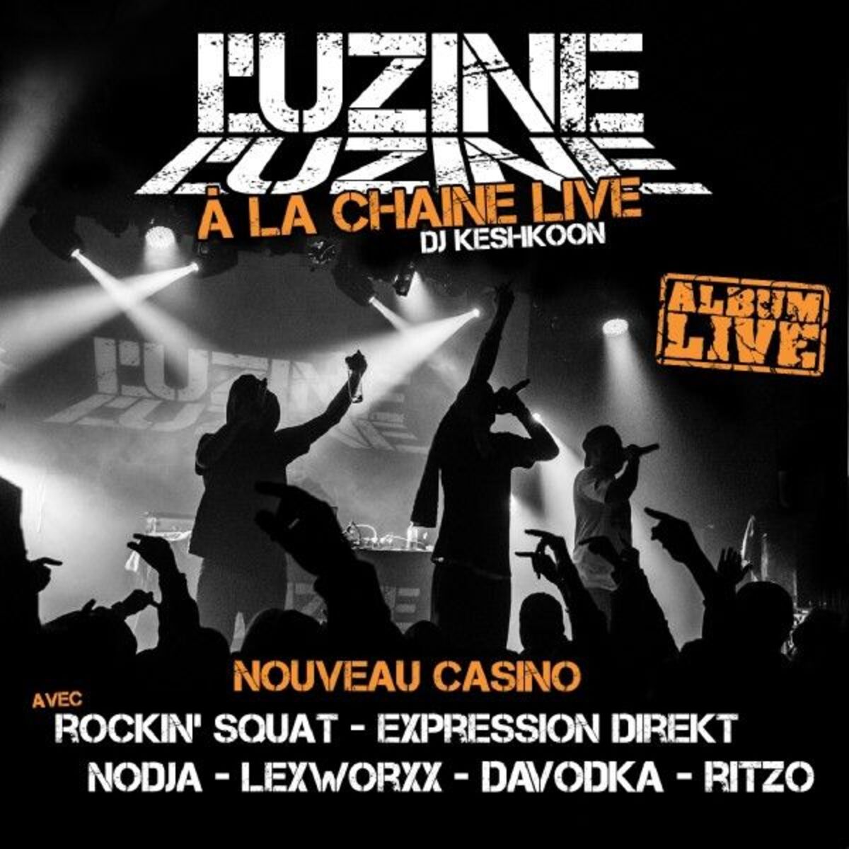 Album cover of À la chaine live au Nouveau Casino