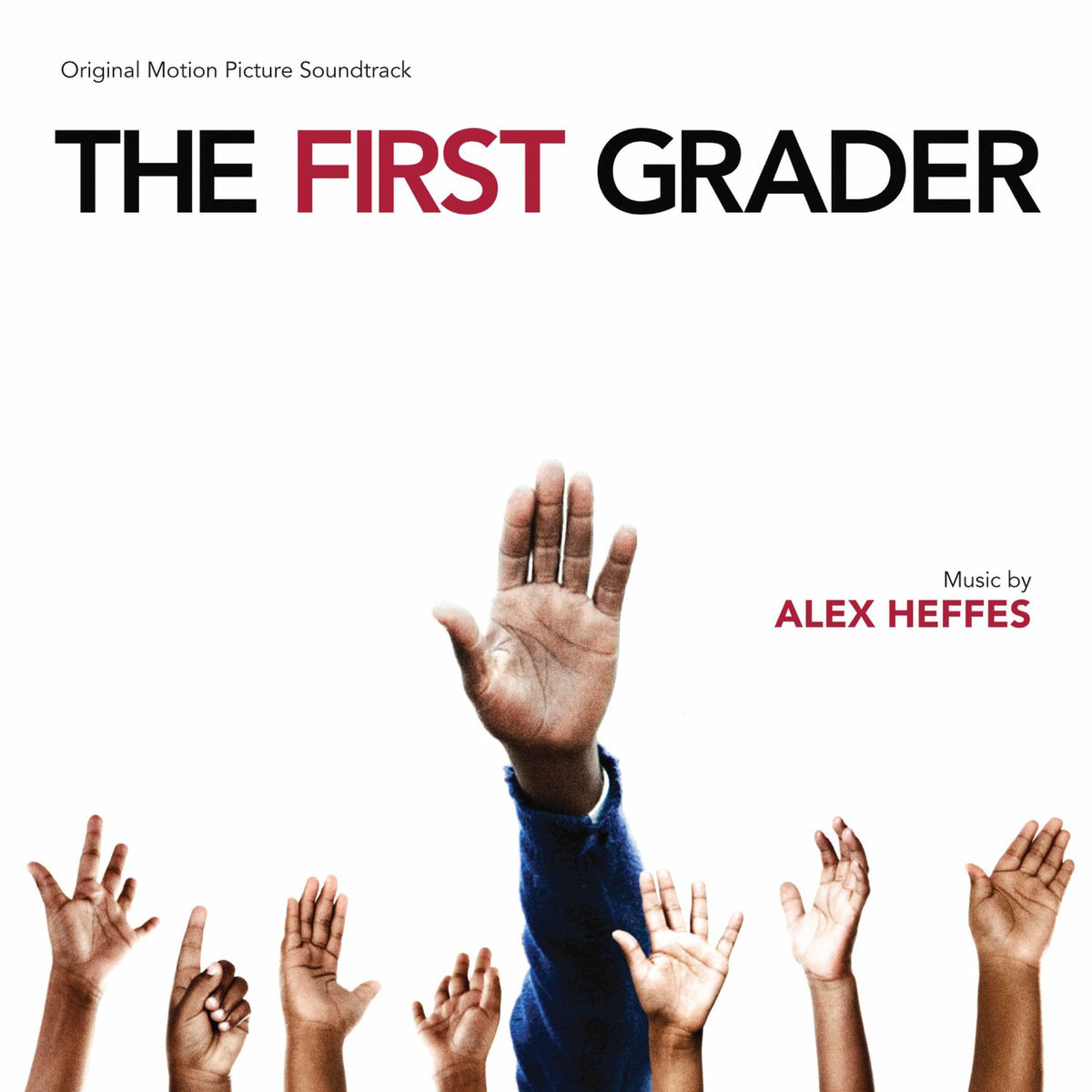 Album cover of The First Grader (Original Motion Picture Soundtrack)