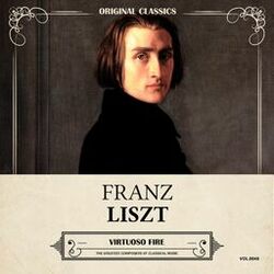 Cover of Original Classics, Vol. 046: Franz Liszt, Virtuoso Fire