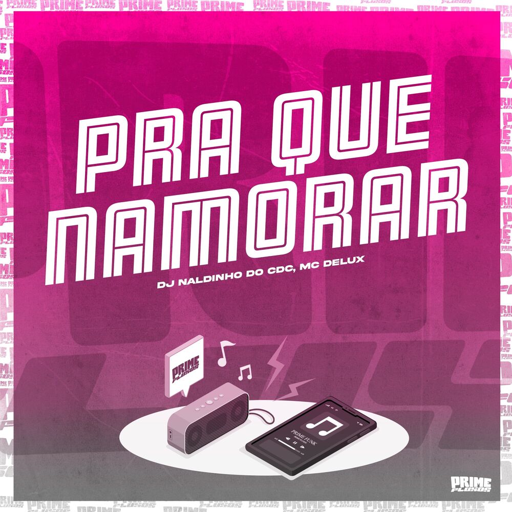 Picture of Pra Que Namorar