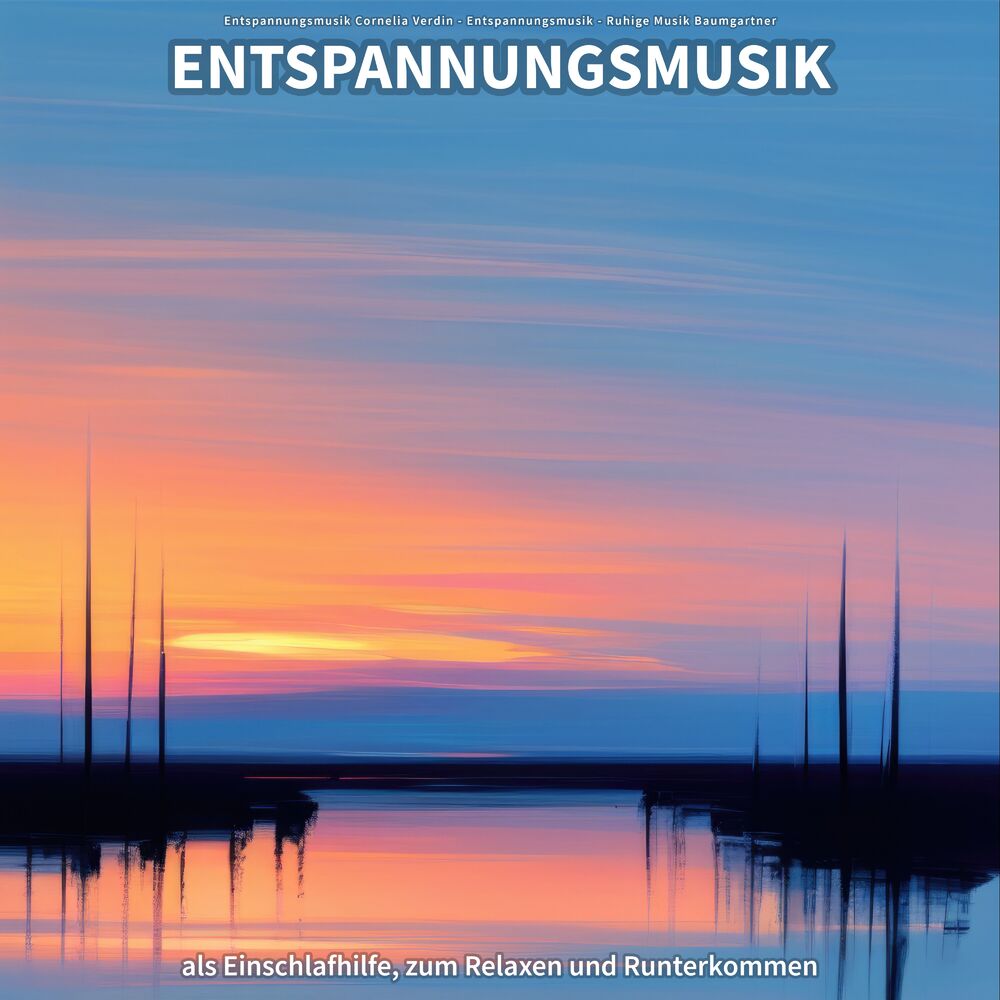 Picture of Entspannungsmusik als Einschlafhilfe, zum Relaxen und Runterkommen