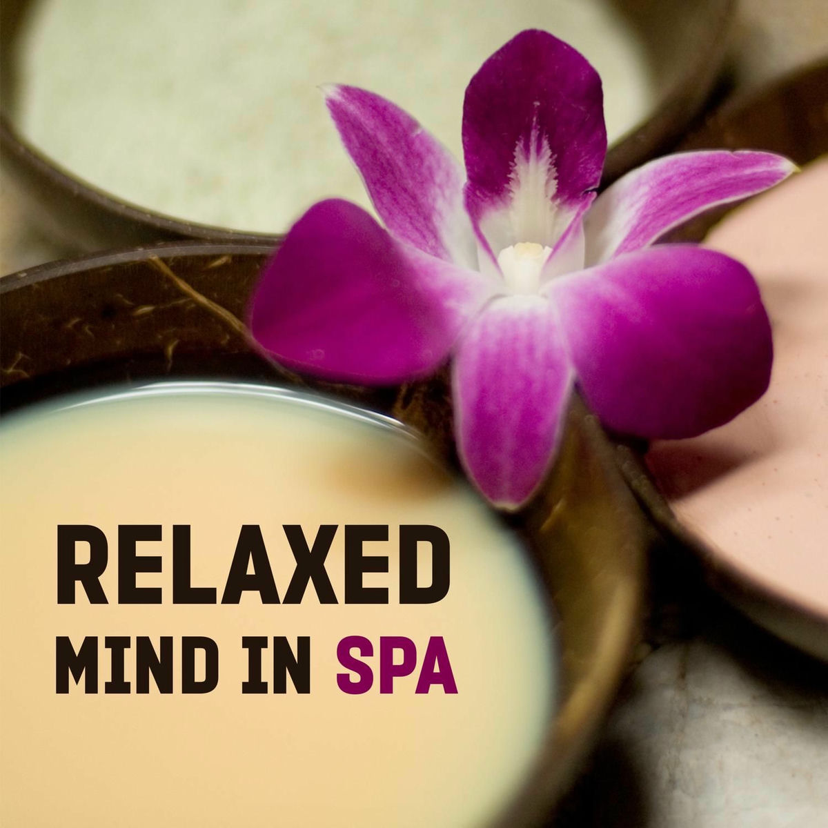 Album cover of Relaxed Mind in Spa – Music for Wellness, Spa, Oriental Sounds, Healing Water, Deep Sleep, Soothing Piano